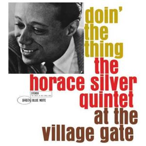 Horace Silver: Doin' the Thing (At the Village Gate) [LP] - VINYL Product Image
