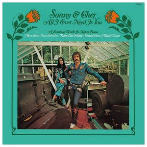 Sonny & Cher: All I Ever Need Is You [LP] - VINYL Product Image