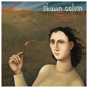 Shawn Colvin: A Few Small Repairs [20th Anniversary Edition] [LP] [LP] - VINYL Product Image