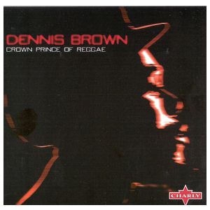 Dennis Brown: Crown Prince of Reggae Singles 1972-1985 [LP] - VINYL Product Image