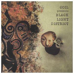 Coil: Black Light District: A Thousand Lights in a Darkened Room [LP] - VINYL Product Image