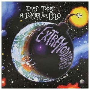 Extremoduro: Iros Todos a Tomar por Culo [LP] - VINYL Product Image