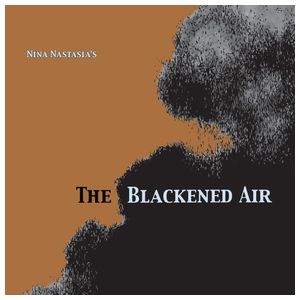 Nina Nastasia: The Blackened Air [LP] - VINYL Product Image