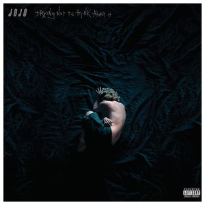 JoJo: Trying Not to Think About It [LP] - VINYL Product Image
