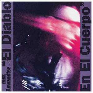 Alex Anwandter: El Diablo en el Cuerpo [LP] [VINYL] Product Image