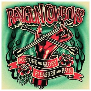 Raygun Cowboys: Fortune Glory Pleasure & Pain [LP] - VINYL Product Image