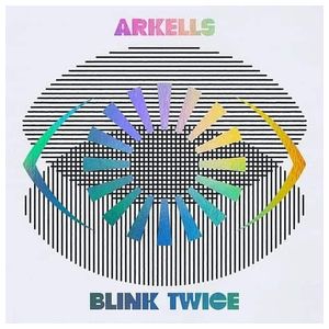 Arkells: Blink Twice [LP] - VINYL Product Image