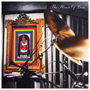 The House of Love: Babe Rainbow [LP] - VINYL Product Image