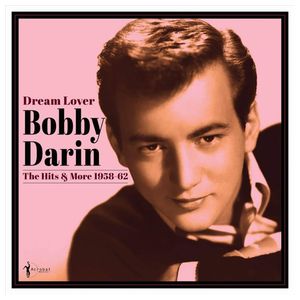 Bobby Darin: Dream Lover: Best of 1958-1962 [LP] - VINYL Product Image