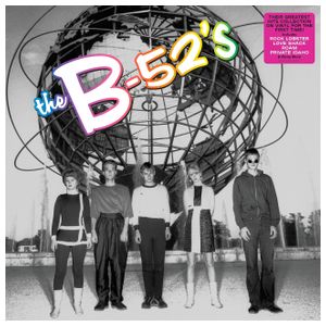 The B-52s: Time Capsule: Songs for a Future Generation [LP] - VINYL Product Image