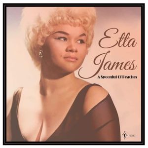 Etta James: A Spoonful of Peaches 1955-62 [LP] - VINYL Product Image