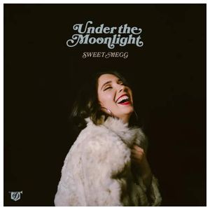 Sweet Megg: Under the Moonlight [LP] - VINYL Product Image