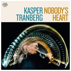 Kasper Tranberg: Nobody’s Heart [LP] [VINYL] Product Image