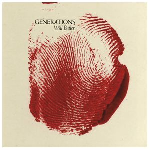 Will Butler: Generations [LP] - VINYL Product Image