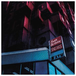 Sneaks: Happy Birthday [LP] - VINYL Product Image