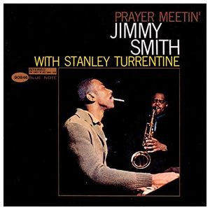 Jimmy Smith: Prayer Meetin' [LP] - VINYL Product Image