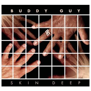 Buddy Guy: Skin Deep [LP] - VINYL Product Image