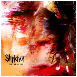 Slipknot: The End, So Far [LP] [VINYL] Product Image