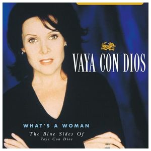 Vaya con Dios: What's a Woman: The Blue Sides [LP] - VINYL Product Image
