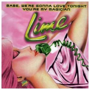 Lime: Babe We're Gonna Love Tonight [1993] [12 inch Vinyl Single] Product Image