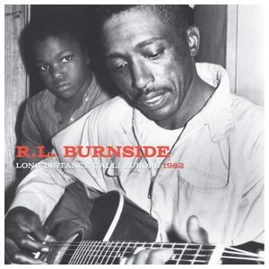 R.L. Burnside: Long Distance Call: Europe 1982 [LP] - VINYL Product Image