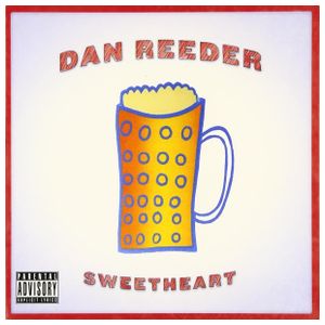 Dan Reeder: Sweetheart [LP] - VINYL Product Image