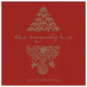 The Tragically Hip: Yer Favourites [LP] - VINYL Product Image