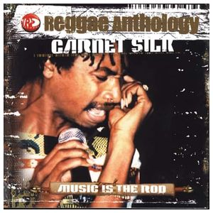 Garnett Silk: Reggae Anthology: Music Is the Rod [LP] - VINYL Product Image