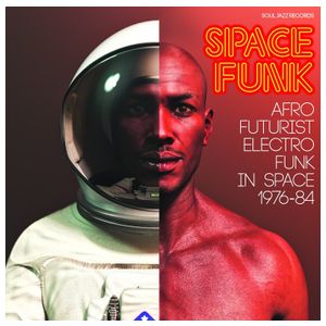 Various Artists: Space Funk: Afro-Futurist Electro Funk in Space 1976-1984, Vol. 2 [LP] - VINYL Product Image