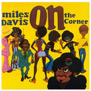 Miles Davis: On the Corner [LP] - VINYL Product Image