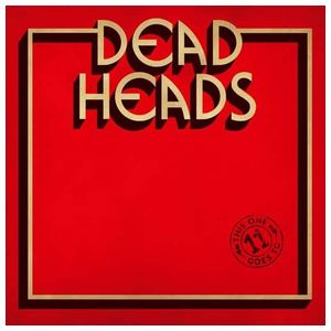 Deadheads: This One Goes to 11 [Bone-Colored Vinyl] [LP] - VINYL Product Image