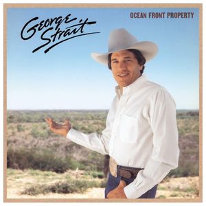 George Strait: Ocean Front Property [LP] - VINYL Product Image