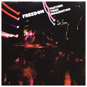 Freedom: Farther Than Imagination [LP] - VINYL Product Image