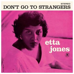 Etta Jones: Don't Go to Strangers [LP] - VINYL Product Image