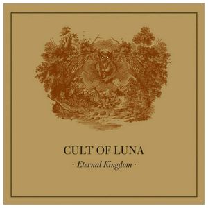Cult of Luna: Eternal Kingdom [LP] - VINYL Product Image