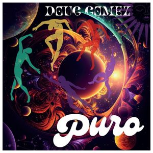 Doug Gomez: Puro [LP] - VINYL Product Image