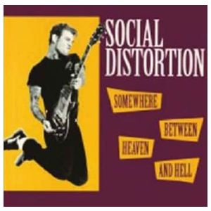 Social Distortion: Somewhere Between Heaven and Hell [LP] - VINYL Product Image