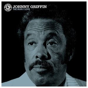 Johnny Griffin: The Man I Love [LP] - VINYL Product Image