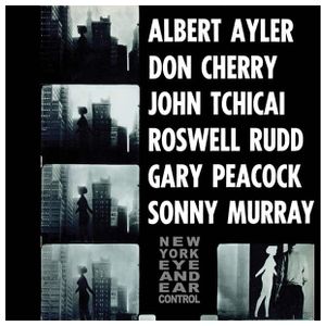 Albert Ayler: New York Eye and Ear Control [LP] - VINYL Product Image