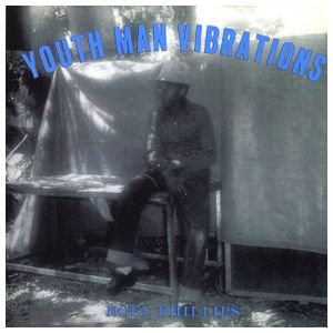 Noel Phillips: Youthman Vibrations [LP] - VINYL Product Image