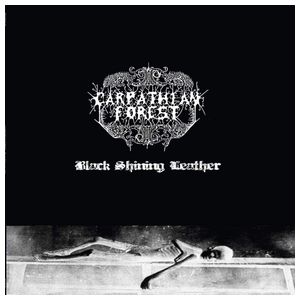 Carpathian Forest: Black Shining Leather [LP] - VINYL Product Image