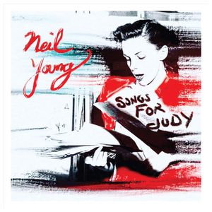 Neil Young: Songs for Judy [LP] - VINYL Product Image