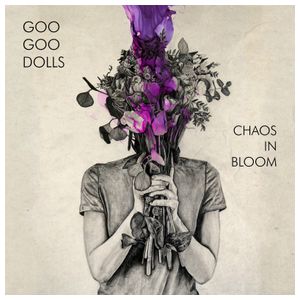 Goo Goo Dolls: Chaos in Bloom [LP] - VINYL Product Image