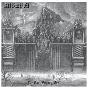 Burzum: Det Som Engang Var [LP] - VINYL Product Image