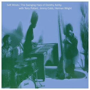 Dorothy Ashby: Soft Winds: The Swinging Harp of Dorothy Ashby [LP] - VINYL Product Image