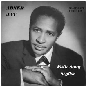 Abner Jay: Folk Song Stylist [LP] - VINYL Product Image