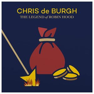 Chris de Burgh: The Legend of Robin Hood [LP] - VINYL Product Image