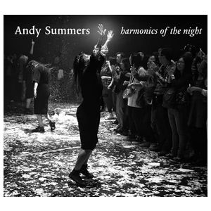 Andy Summers: Harmonics of the Night [LP] [VINYL] Product Image