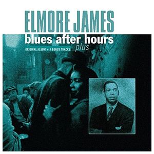 Elmore James: Blues After Hours [LP] - VINYL Product Image
