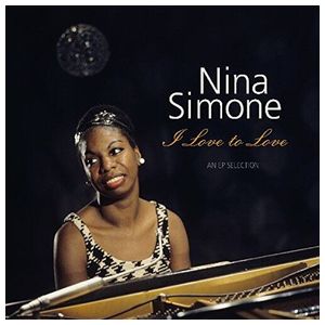 Nina Simone: I Love to Love: EP Selection [LP] - VINYL Product Image